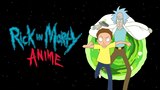 Rick in Morty: Anime