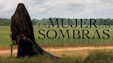 La Mujer de las Sombras