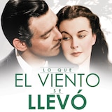 Lo Que el Viento Se Llevó