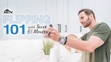 Flipping 101 With Tarek El Moussa