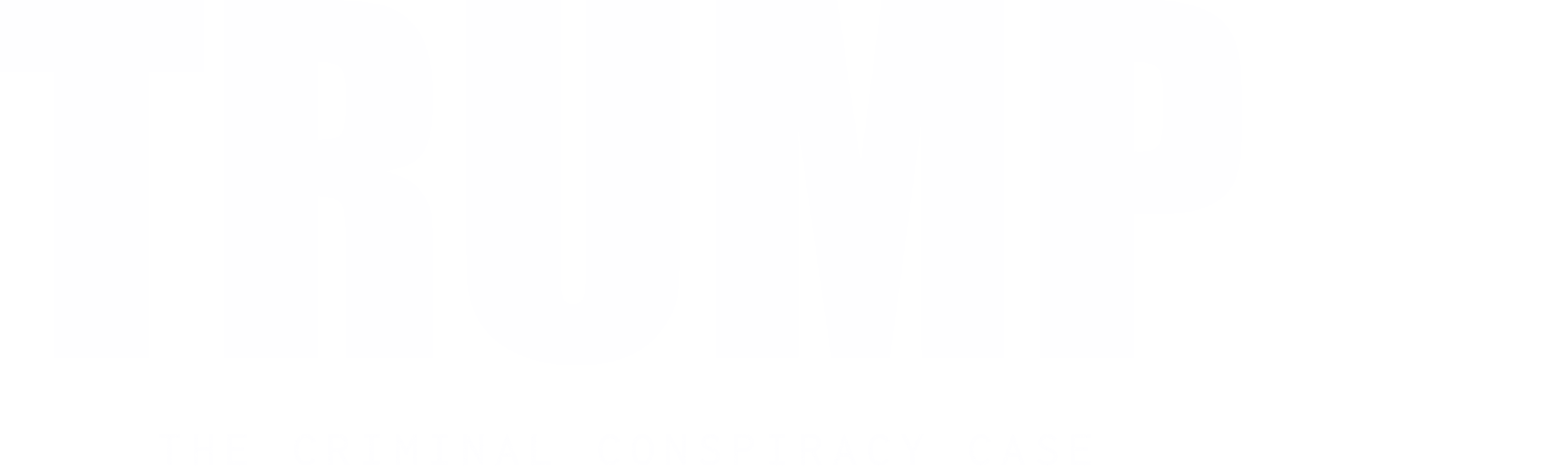 Trump: The Criminal Conspiracy Case