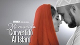 Mi marido convertido al Islam