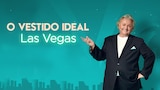 O Vestido Ideal: Las Vegas