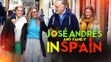 José Andrés & Family in Spain