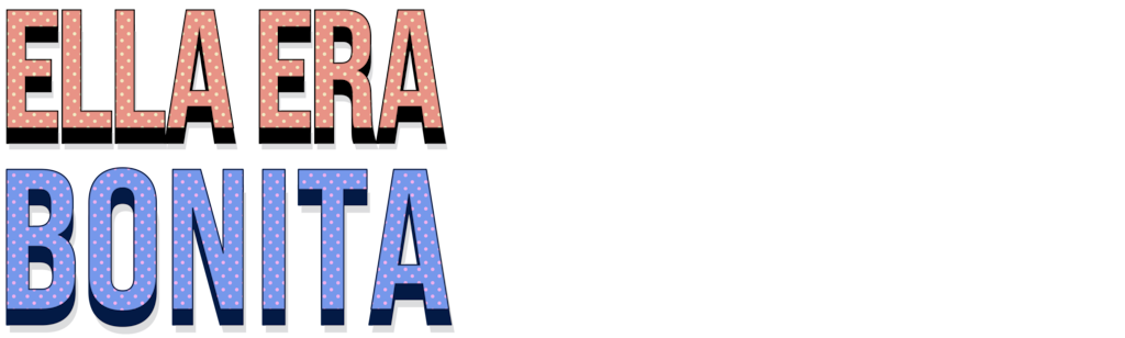 Ella Era Bonita