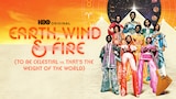 Earth, Wind & Fire (To Be Celestial vs. That's the Weight of the World)