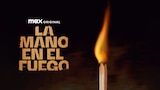 La Mano en el Fuego