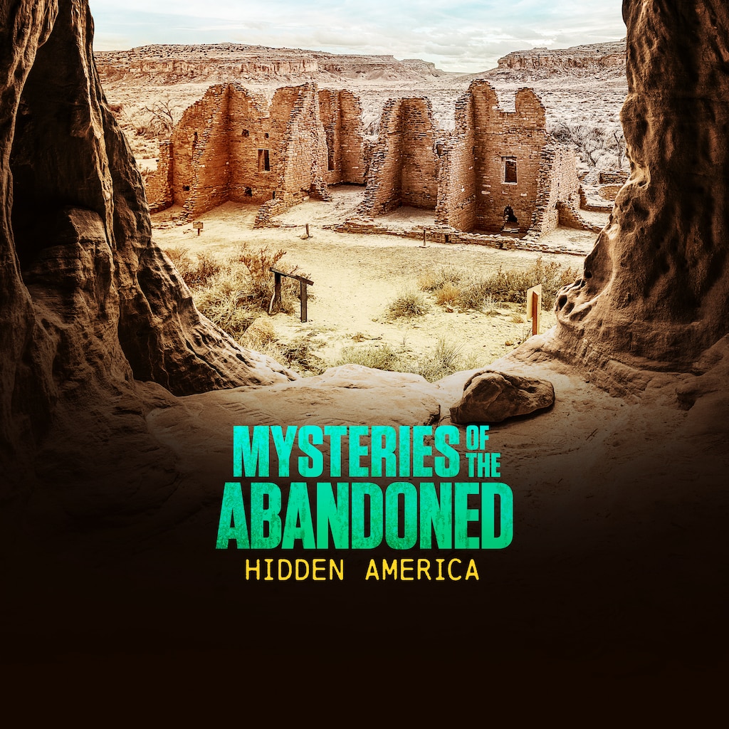 Mysteries of the Abandoned: Hidden America