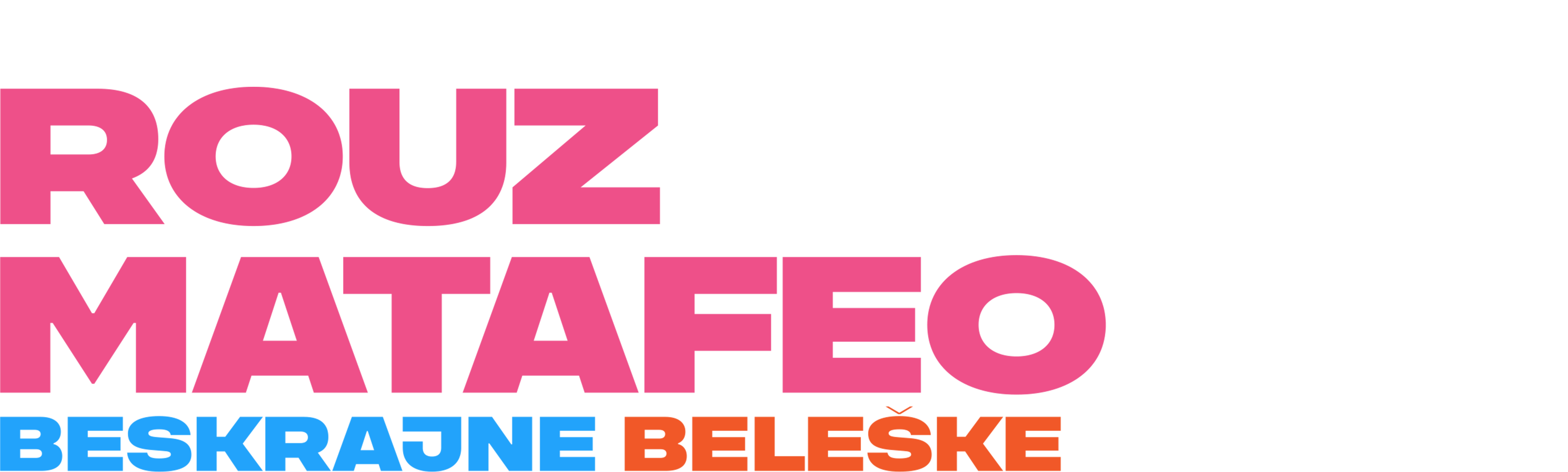 Rouz Matafeo: Beskrajne beleške