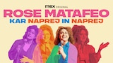 Rose Matafeo: Kar naprej in naprej