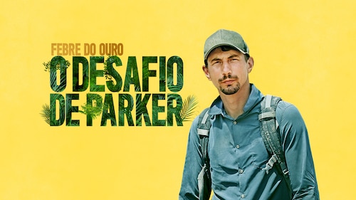 Assista Febre do Ouro: O Desafio de Parker Temporada 7 Episódio 4 ...