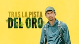 Tras la pista del oro