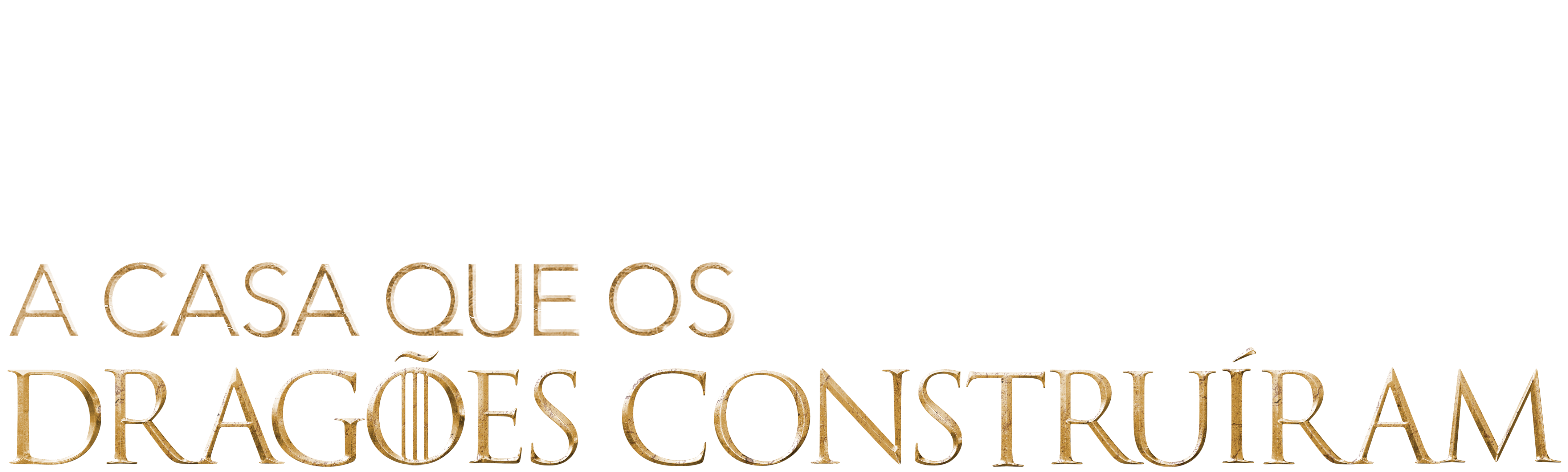 A Casa do Dragão: A Casa que os Dragões Construíram