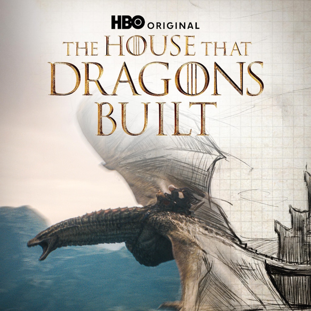 House of the Dragon: The House That Dragons Built
