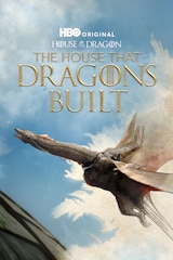 House of the Dragon: The House That Dragons Built