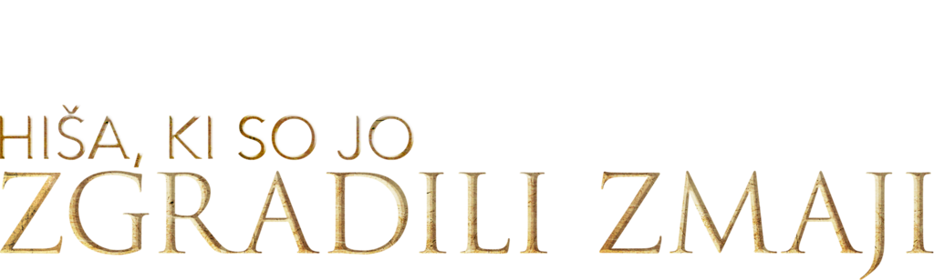 Hiša, ki so jo ustvarili zmaji