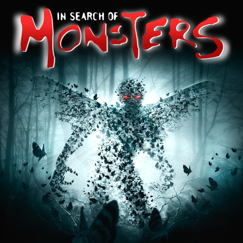 In Search of Monsters