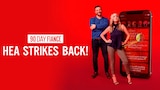 90 Day Fiance: HEA Strikes Back!