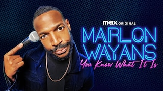 Marlon Wayans: You Know What It Is