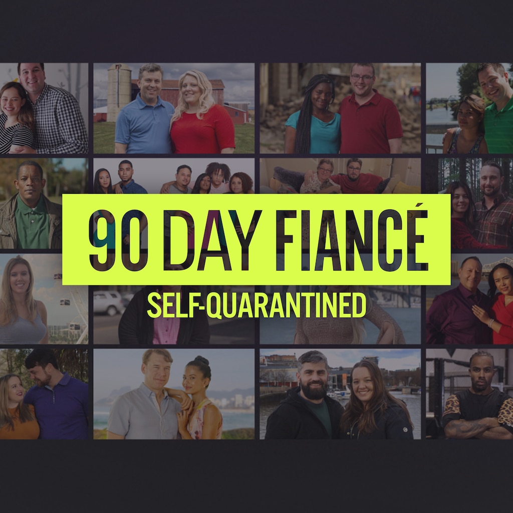 90 Day Fiance: Self-Quarantined
