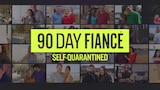 90 Day Fiance: Self-Quarantined