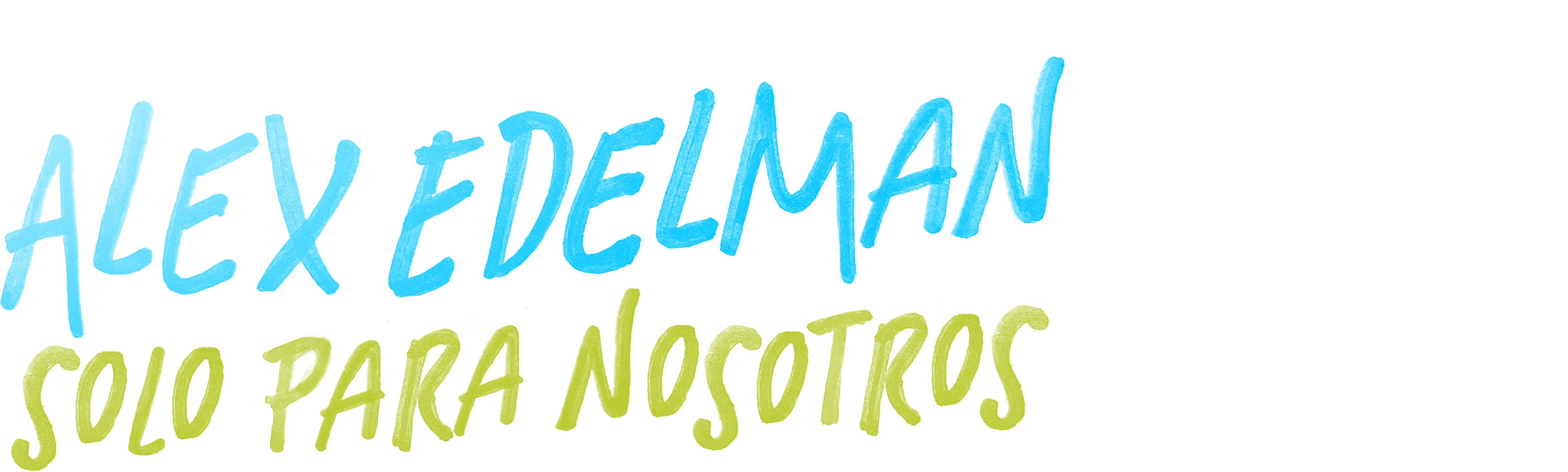 Alex Edelman: solo para nosotros