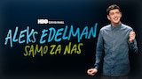 Aleks Edelman: Samo za nas