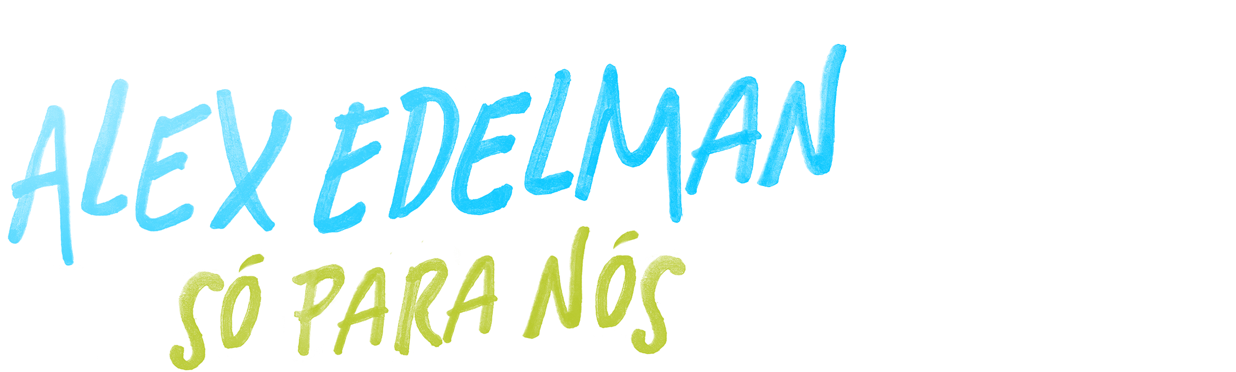 Alex Edelman: Só Para Nós