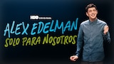 Alex Edelman: solo para nosotros