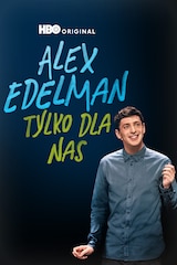 Alex Edelman: Tylko dla nas