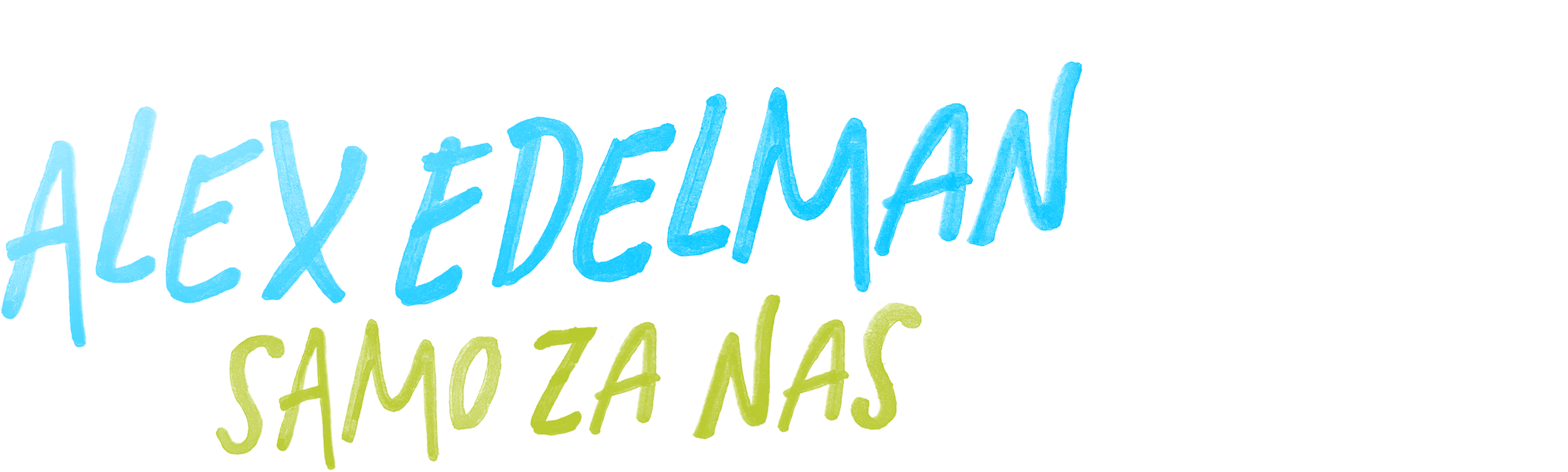 Alex Edelman: Samo za nas