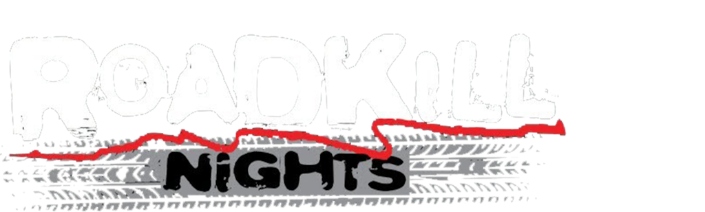 Roadkill Nights