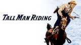 Tall Man Riding