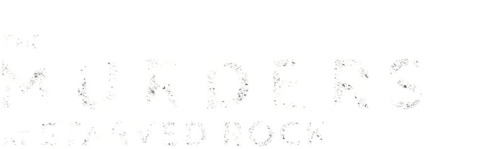 The Murders at Starved Rock