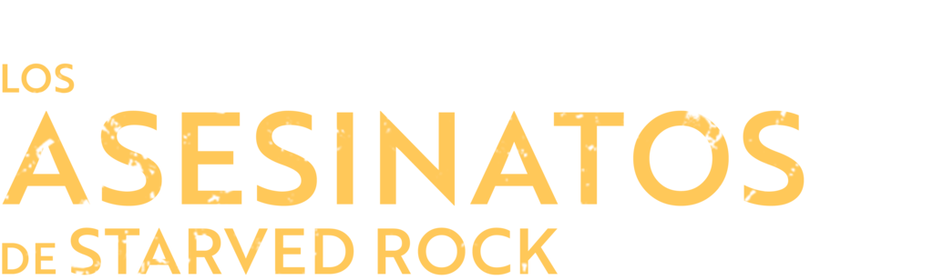 Los Asesinatos De Starved Rock