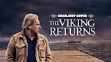 Deadliest Catch: The Viking Returns