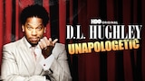 D.L. Hughley: Unapologetic