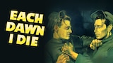 Each Dawn I Die