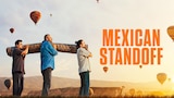 Mexican Standoff