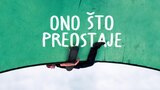 Ono što preostaje