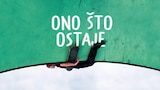 Ono što ostaje