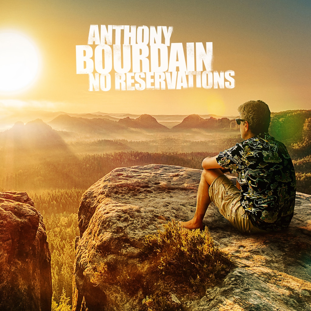 Anthony Bourdain: No Reservations