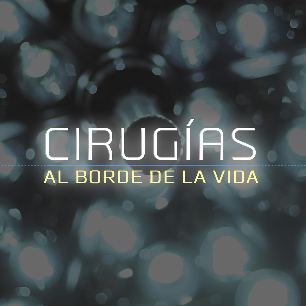 Cirugías: al borde de la vida