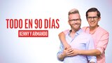 Todo en 90 días: Kenny y Armando