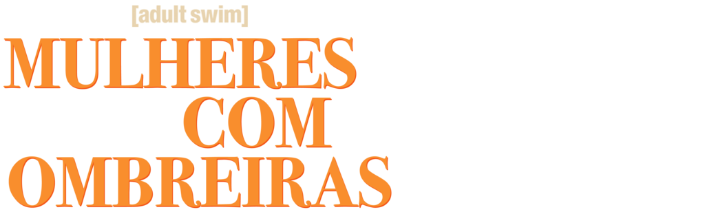 Mulheres com Ombreiras