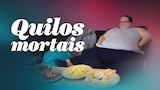 Quilos Mortais
