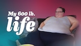 My 600-lb Life