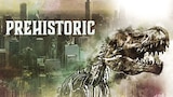 Prehistoric