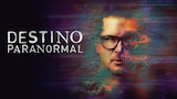 Destino Paranormal