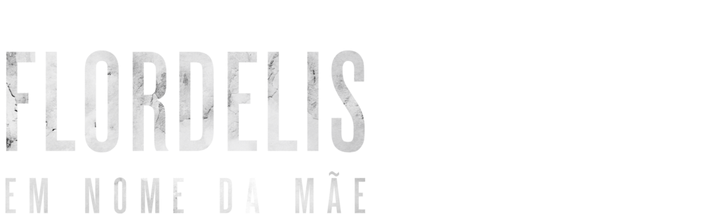 Flordelis: Em Nome da Mãe
